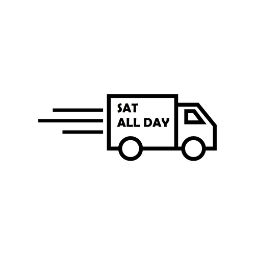 SATURDAY ALL DAY delivery upgrade